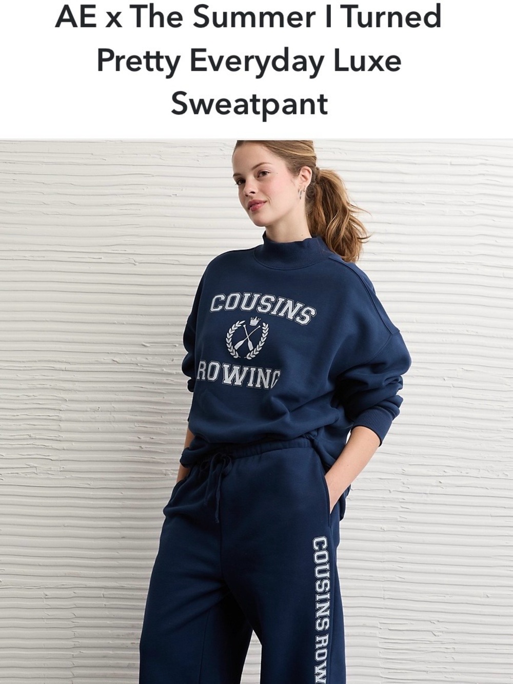 AE x The Summer I Turned
Pretty Everyday Luxe
Sweatpant  Cousins Rowing